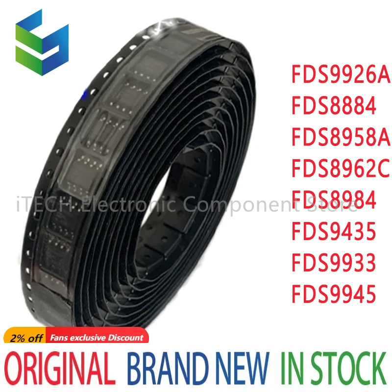 

10pcs FDS9926A FDS9926 SOP 9926A SOP-8 FDS8884 FDS8958A FDS8958 FDS8962C FDS8962 FDS8984 FDS9435 FDS9933 FDS9945 FDS9435A NEW