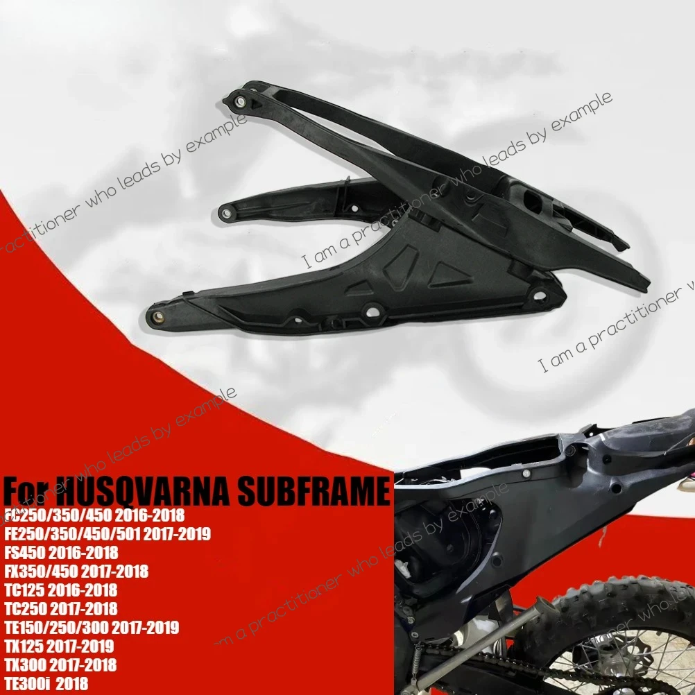 For HUSQVARNA Motorcycle Subframe Rear Seat Support Frame Tailstock Bracket FC250 FE350S FS450 TC125 TE150 TE300 TX300 2016-2019