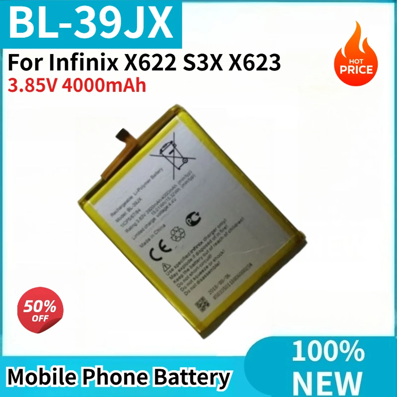 

BL-39JX High Quality Phone Battery 3.85V 4000mAh For Infinix X622 S3X X623 Brand New Replacement Battery