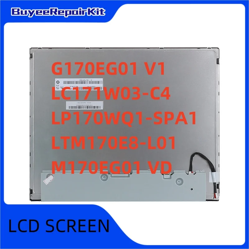 

Original 17.1" G170EG01 V1 LC171W03-C4 LP170WQ1-SPA1 LTM170E8-L01 M170EG01 VD LCD Screen Matrix 1280*1024 20pins 30pins 40pins