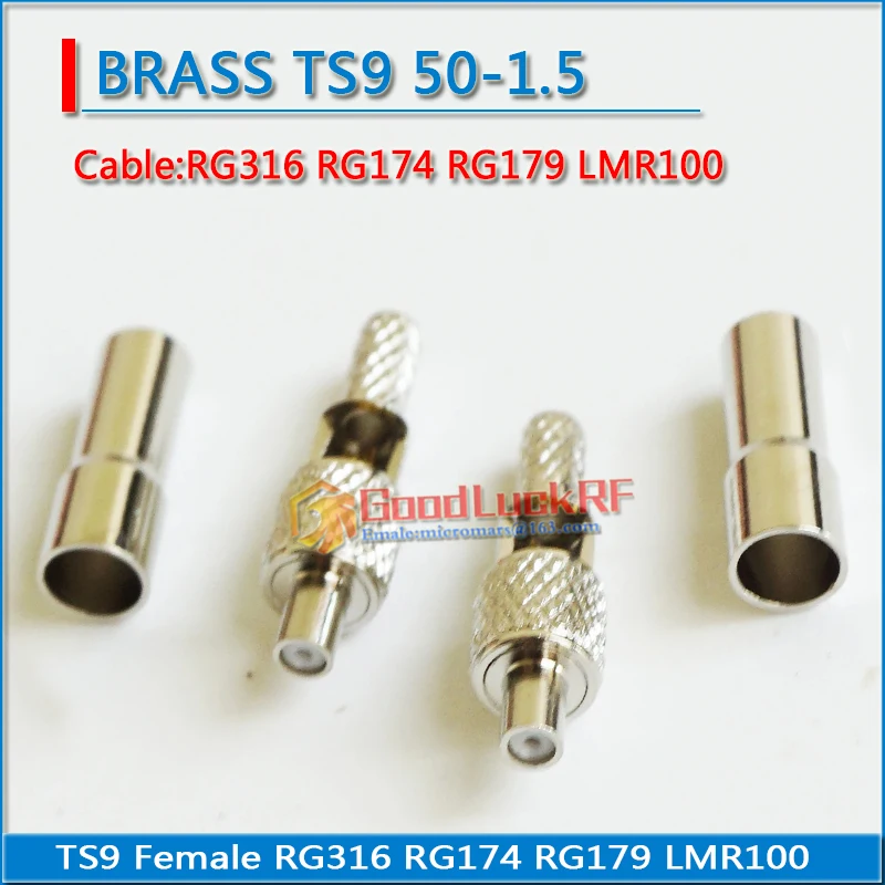 

1X RF Connector TS9 Female Jack Crimp for LMR100 RG316 RG174 RG179 Cable Plug Brass Straight Coaxial RF Adapters