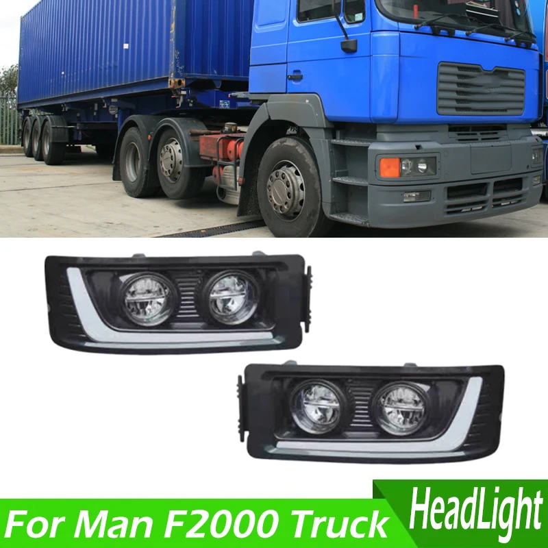 

Modified LED Car Front Headlight For Man F2000 Truck Headlamp Head Light Daytime Running Light Turn Signal Light Driving Light