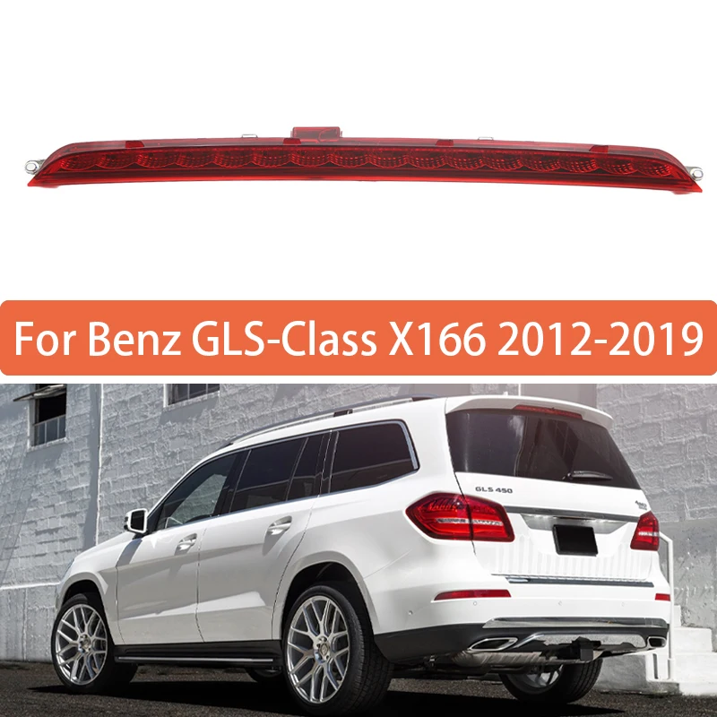  High Mounted Brake Light For Benz GLS-Class X166 2012 2013 2014 2015 2016 2017 2018 2019 Rear Roof 3rd Brake Light