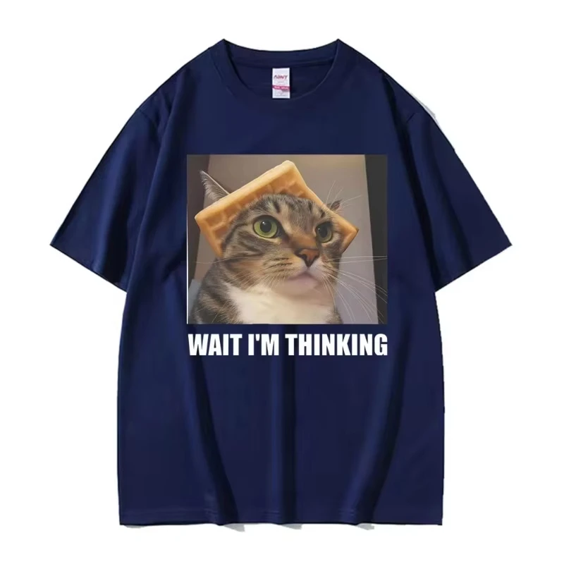 Wait L'm Thinking Funny Cat Meme Tee Shirt Men's Women Clothing Fashion Humor Trend T-shirts Casual Oversized T Shirt Streetwear