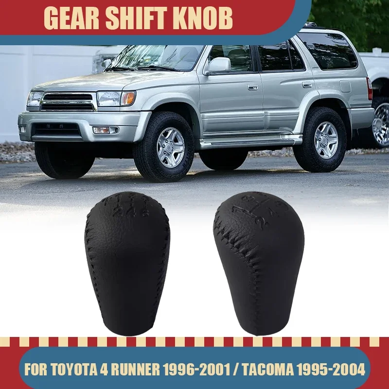 

For Toyota 4 Runner 1996-2001 For Toyota Tacoma 1995-2004 Car Refit Accessory 5 Speed Manual Car Gear Shift Knob Replacement