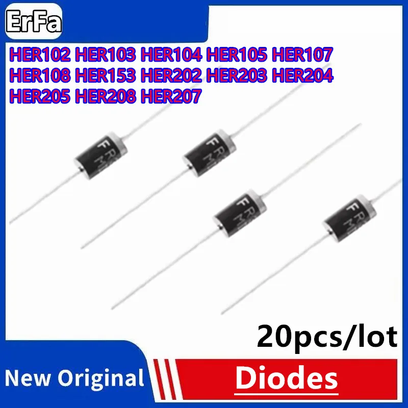 

20pcs Diodes HER102 HER103 HER104 HER105 HER106 HER107 HER108 HER153 HER202 HER203 HER204 HER205 HER206 HER207 HER208 Diode