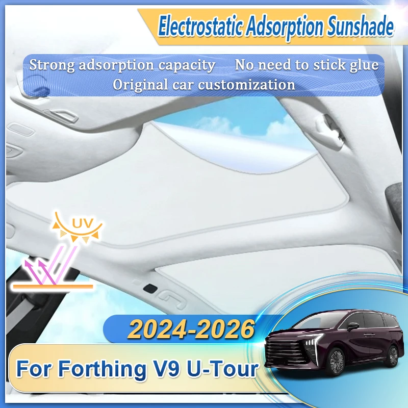 

Автомобильный люк на крыше, солнцезащитный козырек для Forthing V9 U-Tour, аксессуары 2024 2025 2026 Xinghai V9, электростатическая адсорбция, автозапчасти, аксессуары
