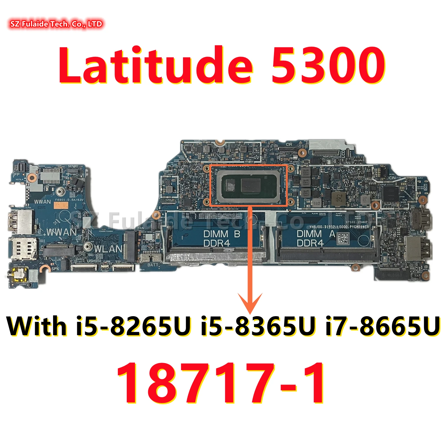 18717-1 For dell Latitude 5300 Laptop Motherboard With i5-8265 i5-8365 i7-8665 CPU CN-0H7KTP 0H7KTP 05PW9V 100% Tested ok