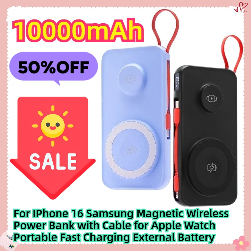 

For IPhone 16 Samsung 10000mAh Magnetic Wireless Power Bank with Cable for Apple Watch Portable Fast Charging External Battery