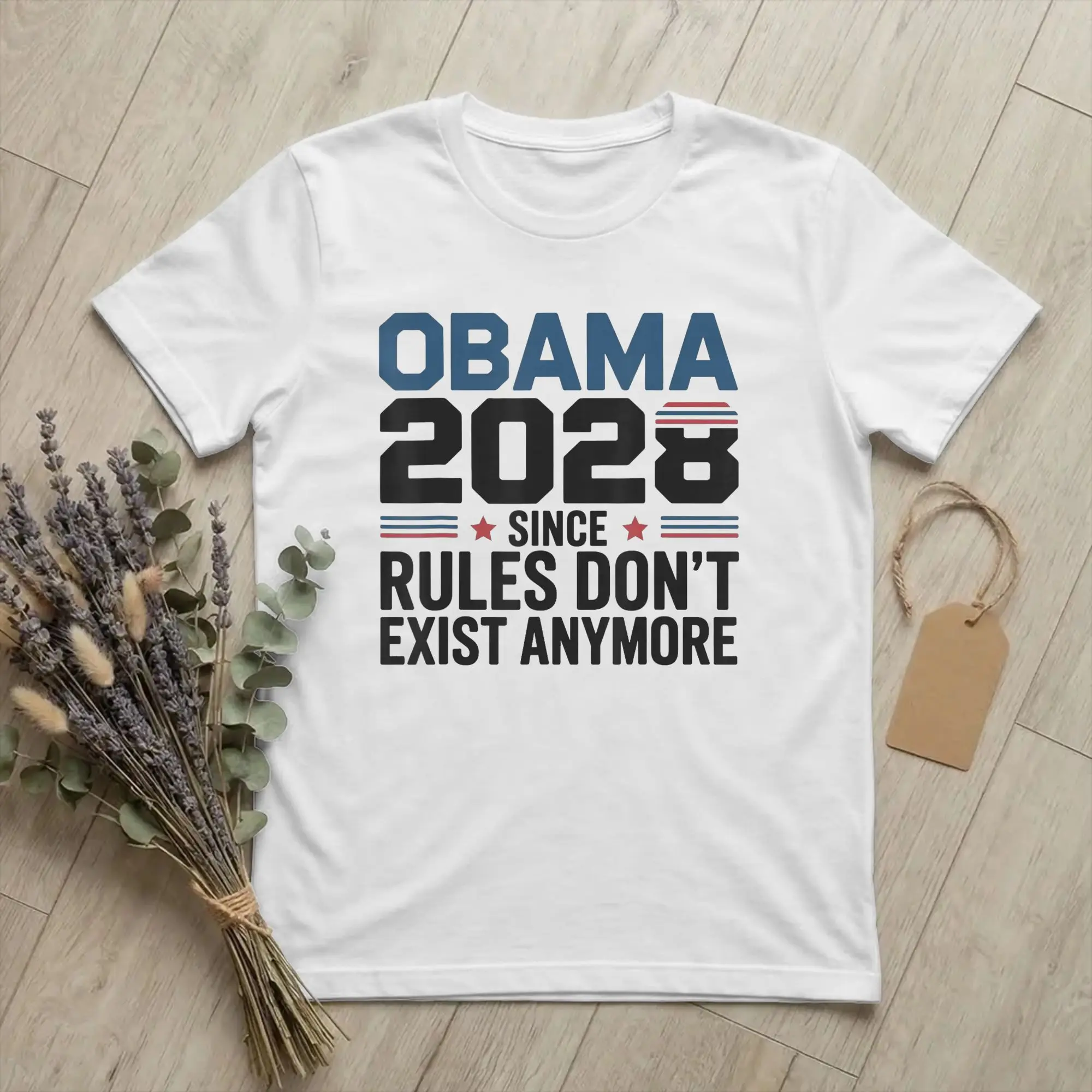 Obama 2028 Since Rules Don't Exist Anymore Men T Shirt Satire Vintage Tees Short Sleeve Crewneck T-Shirts Cotton Printed Clothes