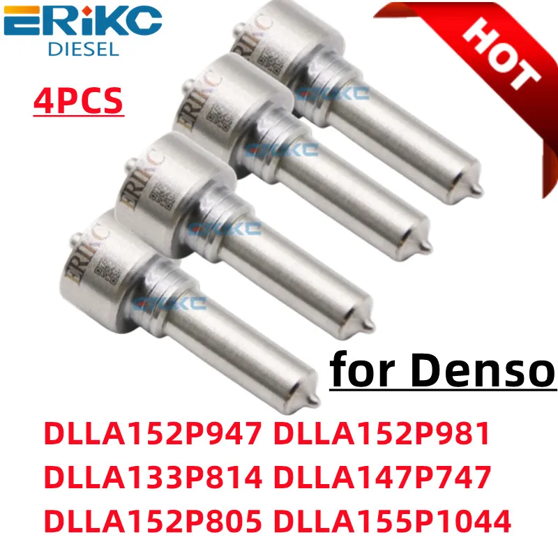 100% Authentic DLLA152P947 DLLA152P981 DLLA133P814 DLLA147P747 DLLA152P805 DLLA155P1044 Diesel Commmon Rail Nozzle for DENSO 4PC