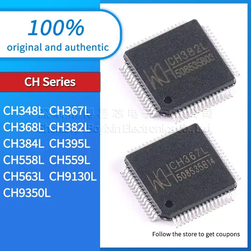 

Brand new original genuine CH9350L CH9130L CH559L CH558L CH395L CH384L CH382L CH368L CH367L CH348L CH563L LQFP