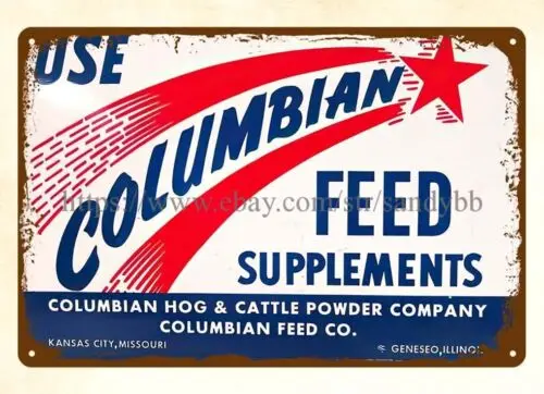 Columbian Feed Supplements metal tin sign handmade plaques