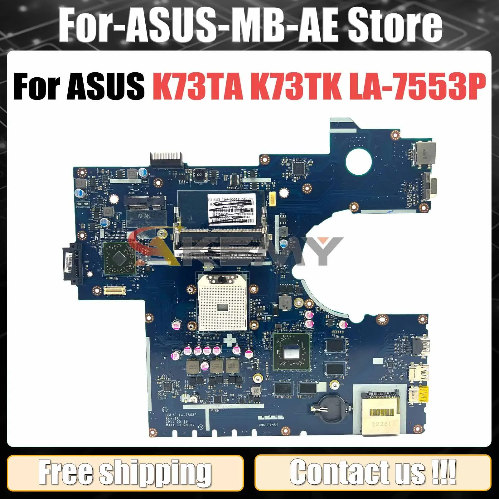 

K73T для ASUS K73T K73TA X73T K73TK R73T QBL70 LA-7553P HD7670M Материнская плата ноутбука 100% тест в порядке