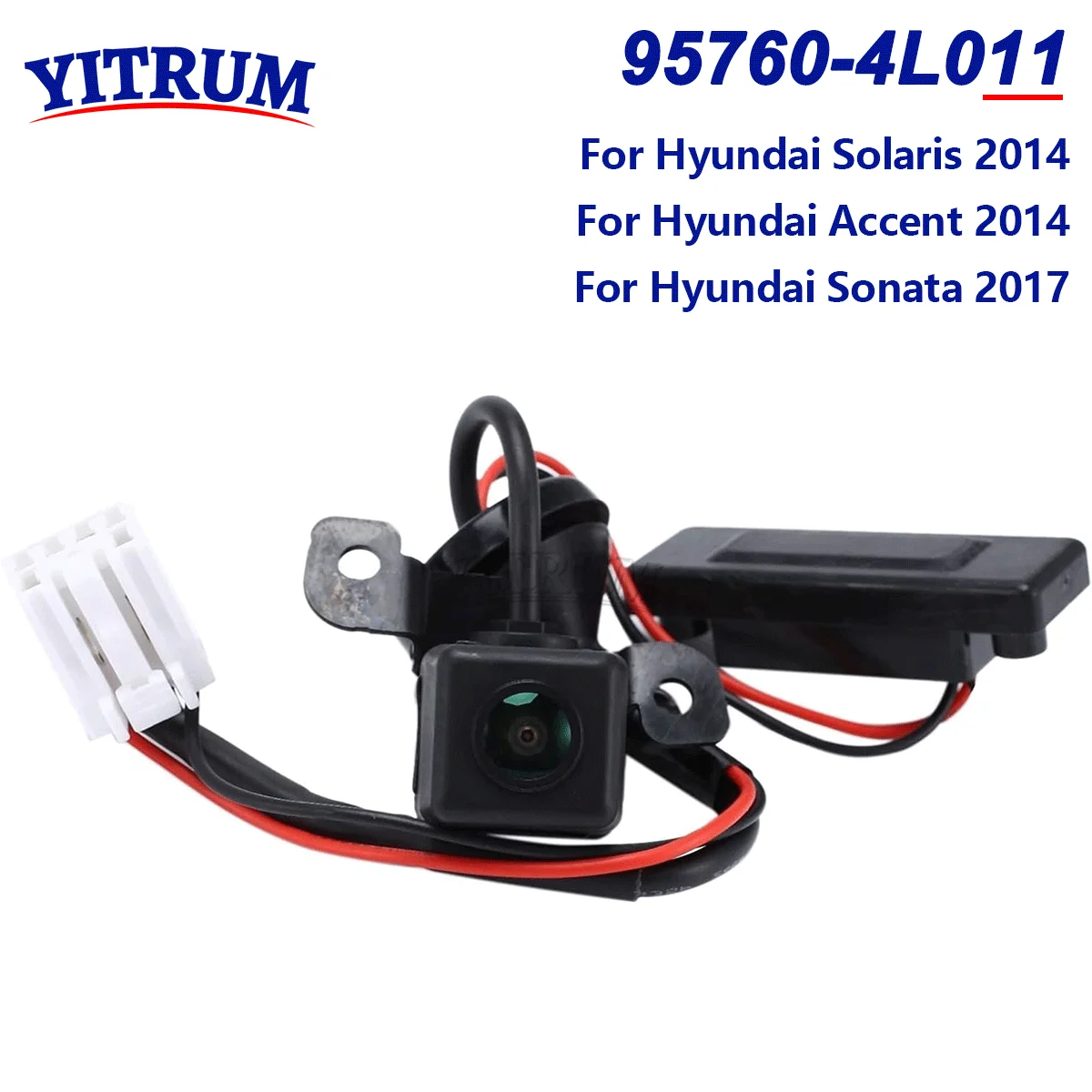 

YITRUM 95760-4L011 For Hyundai Solaris Accent 2014 Sonata 2017 Rear View Backup Parking Reverse Camera Reverse Parking Assistant