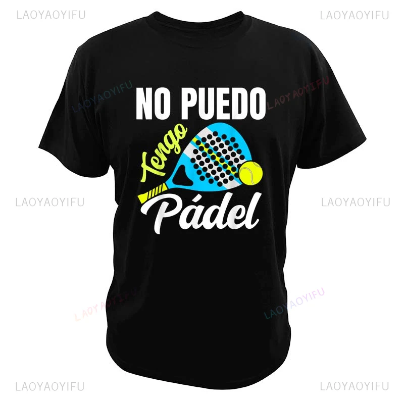 Porque Pierdo Al Padel Divertido Tshirt Funny Cotton T Shirt Casual Soft Premium Men Clothing Shirt Graphic Tee Shirt Summer Top