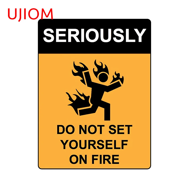 UJIOM 13cm × 9.8cm Funny Safety Signs Wall Sticker Do Not Set Yourself on Fire Design Decals Creative Waterproof Wallpapers