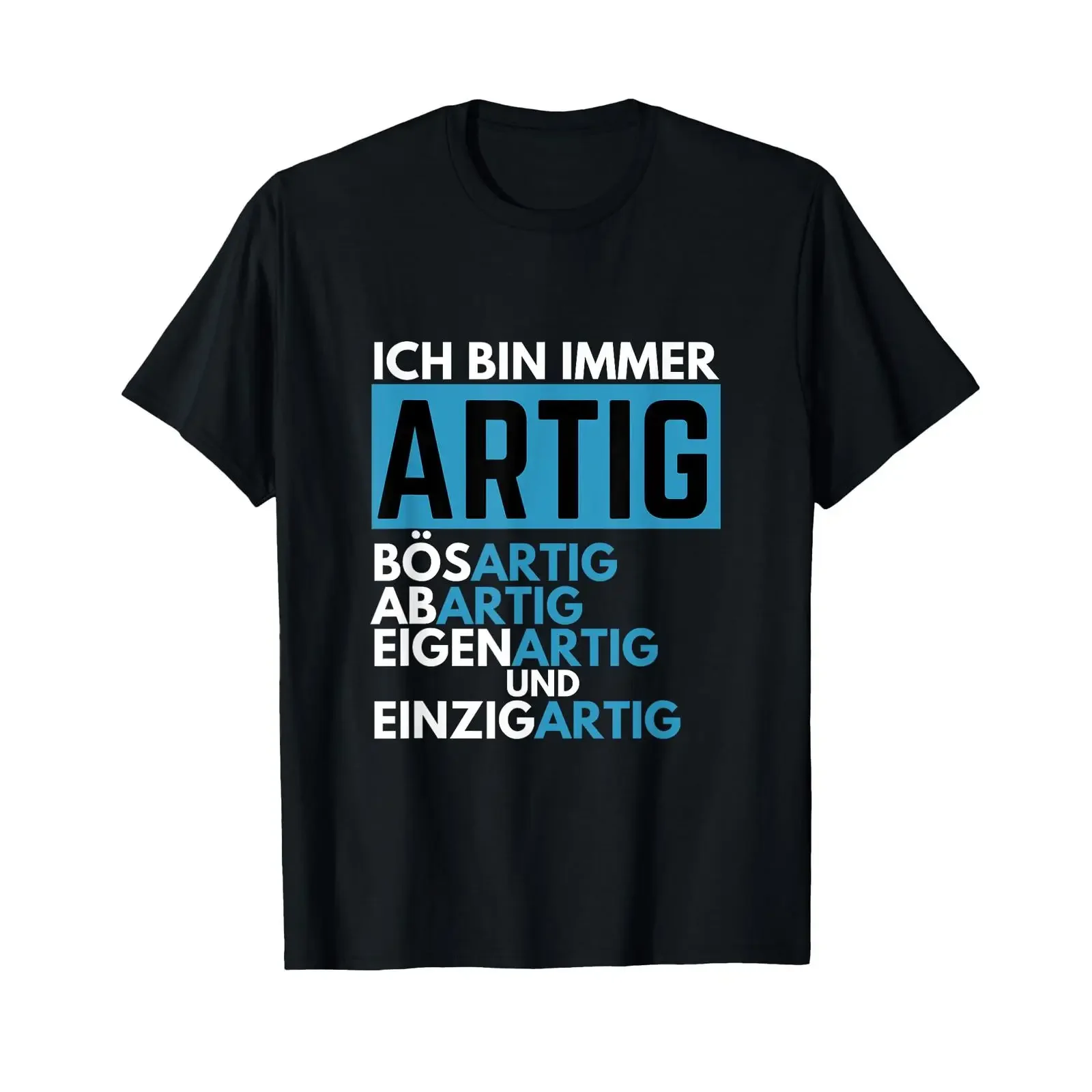Ich bin immer Artig Bösartig Abarte Unique T Shirt vintage Washed Comfortable Stretched Versatile Unisex Breathable Casual