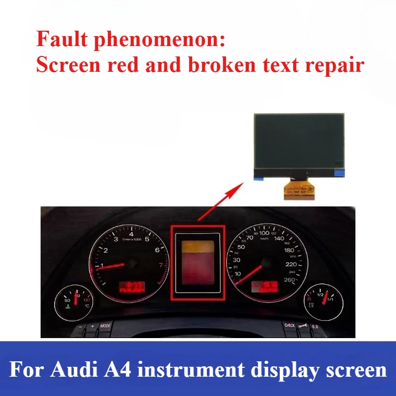 

For Audi A4 LCD Instrument Display Screen Maintenance 01-09 Models Screen Red and Broken Text Repair