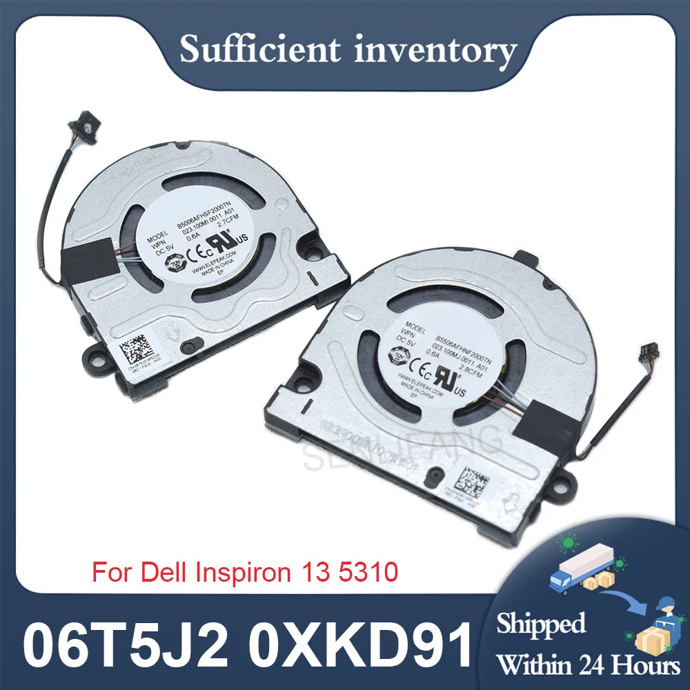 

Новый вентилятор постоянного тока 5 В для ноутбука DELL Inspiron 13 5310, охлаждение графического процессора 06T5J2 0XKD91 B5006AFHSF2000TN B5506AFHNF2000TN 0,6A 4 линии