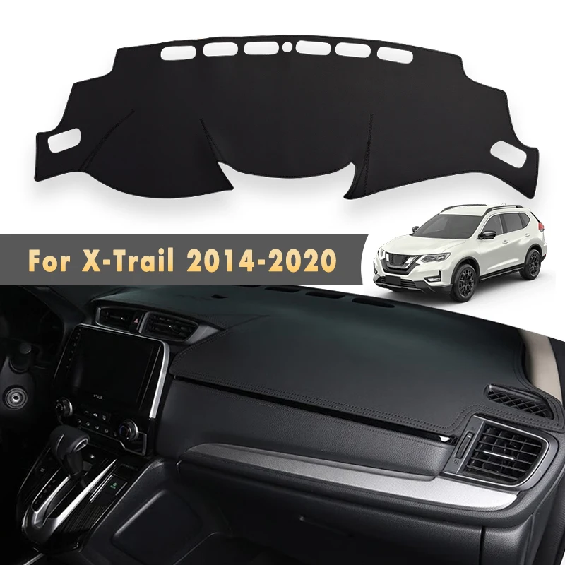 

Car Dashboard Cover For Nissan X-trail Xtrail 2020 2019 2018 2017 2016 2015 2014 Auto Sun Shade Instrume Panel Accessories Pads