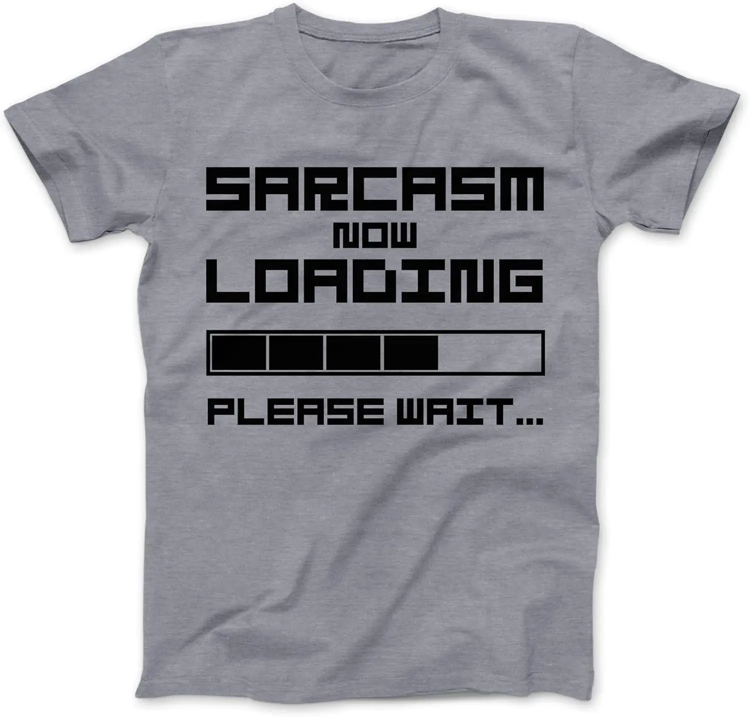 

Забавная хлопковая Футболка Sarcasm Now Loading