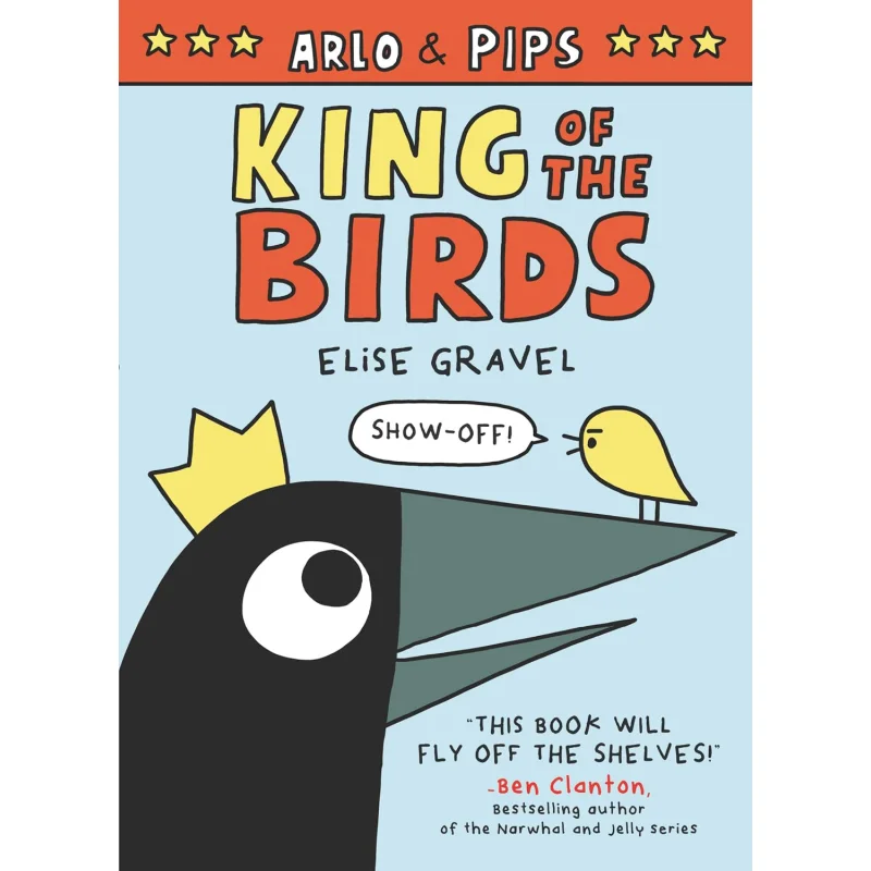 

Arlo Pips King Of The Birds Elise Гравий Харпер Коллинз США 9780062982223 Книга