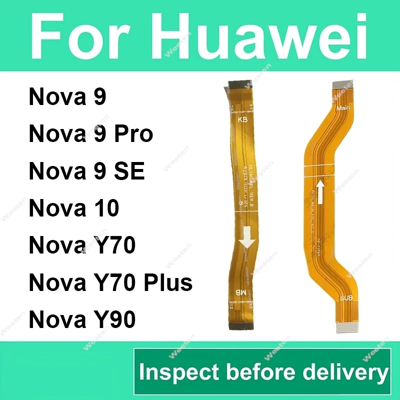 Main Board Flex Cable For Huawei Nova 9 10 SE Pro Nova Y70 Y90 Plus LCD Motherboard Mainboard Flex Cable Repair Parts