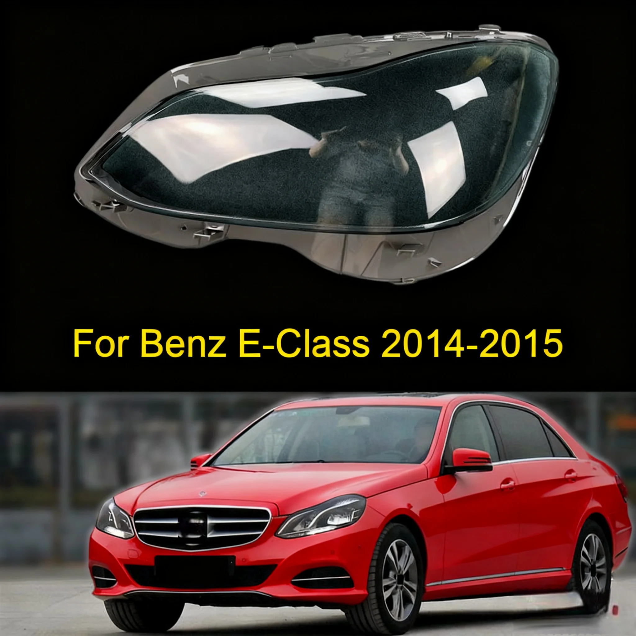 

Car Front Lampshade Lens Cover for Mercedes-Benz E-class W212 2014-2015 E200L E260L E280L E300L E350L Headlight Glass Lamp Case