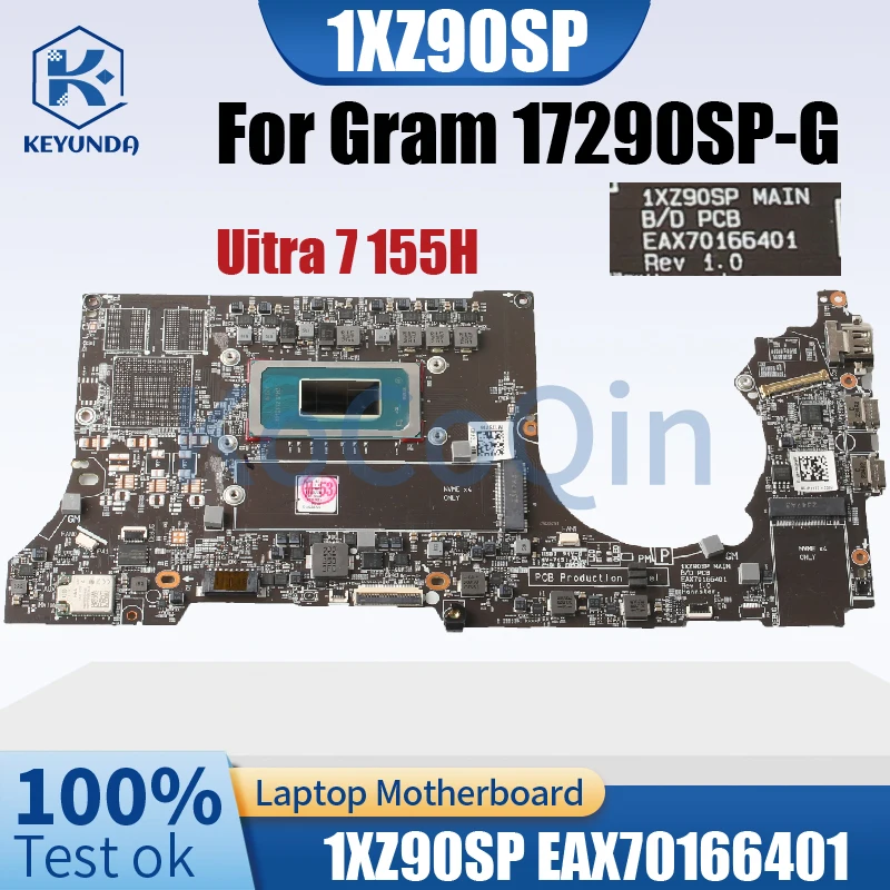 For Gram 17290SP-G Notebook Mainboard 1XZ90SP EAX70166401 REV 1.0 SRMZ1 Core Uitra 7 155H With RAM Laptop Motherboard Tested