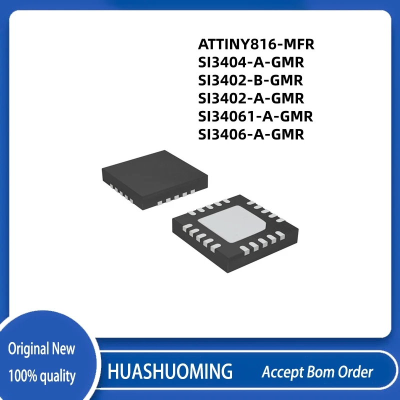NEw 5Pcs/LOT  ATTINY816-MFR  ATTINY816   SI3404-A-GMR SI3402-B-GMR    SI3402-A-GMR   SI34061-A-GMR  SI3406-A-GMR   QFN-20