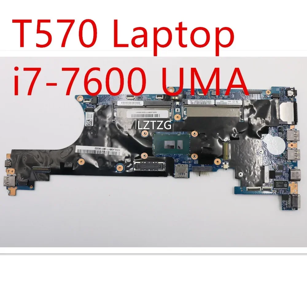 

Motherboard For Lenovo ThinkPad T570 Laptop Mainboard i7-7600 UMA 02HL408 01ER123 01ER397