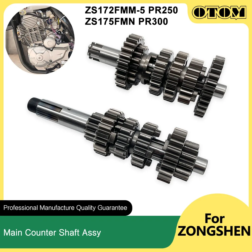 OTOM ZS172FMM-5 ZS175FMN Motorcycle Transmission Gear Box Main Counter Shaft Assembly Kit  For ZONGSHEN PR250 PR300 Engine Parts