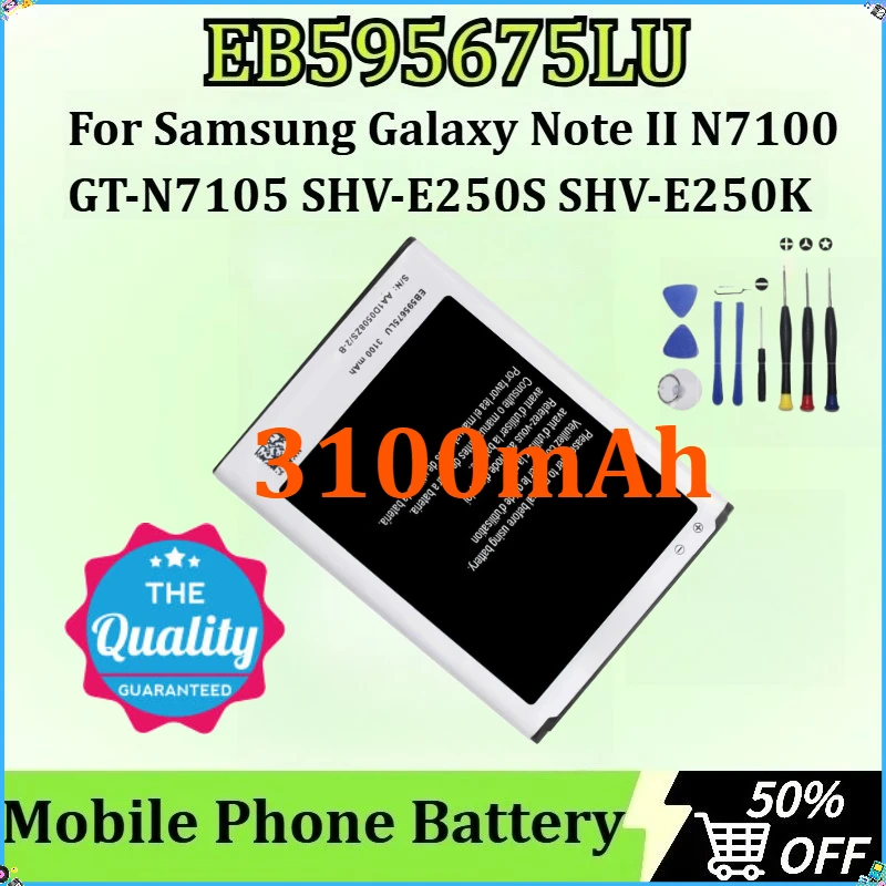 

New EB595675LU for Samsung Galaxy Note II N7100 GT-N7105 SHV-E250S SHV-E250K High-Capacity Mobile Phone Battery 3100mAh + Tools