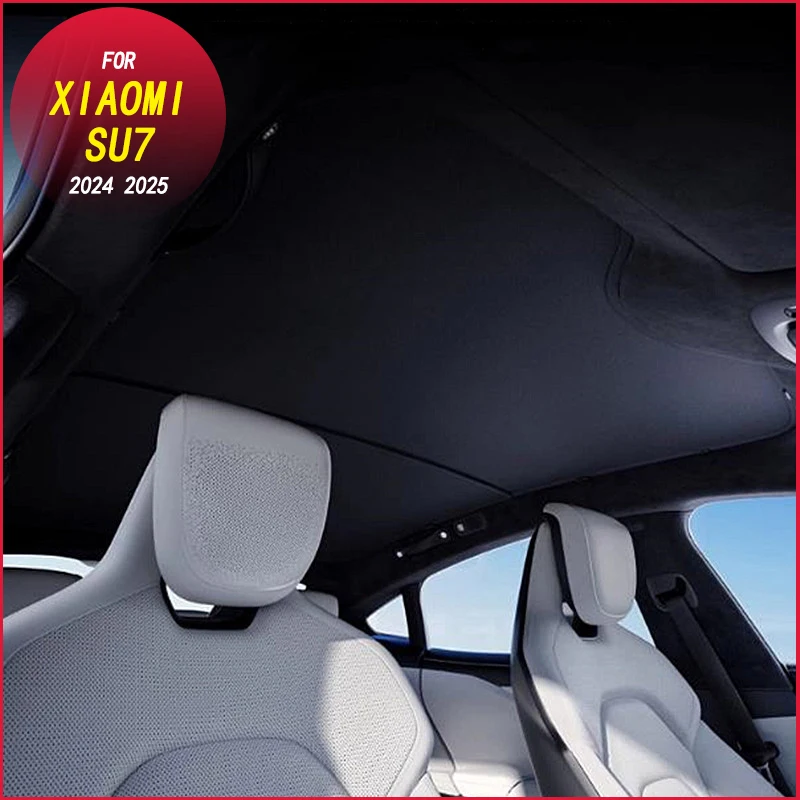 

FOR XIAOMI SU7 2024 2025 Car interior decoration accessories, roof canopy, sunshade, sunshade, sunshade