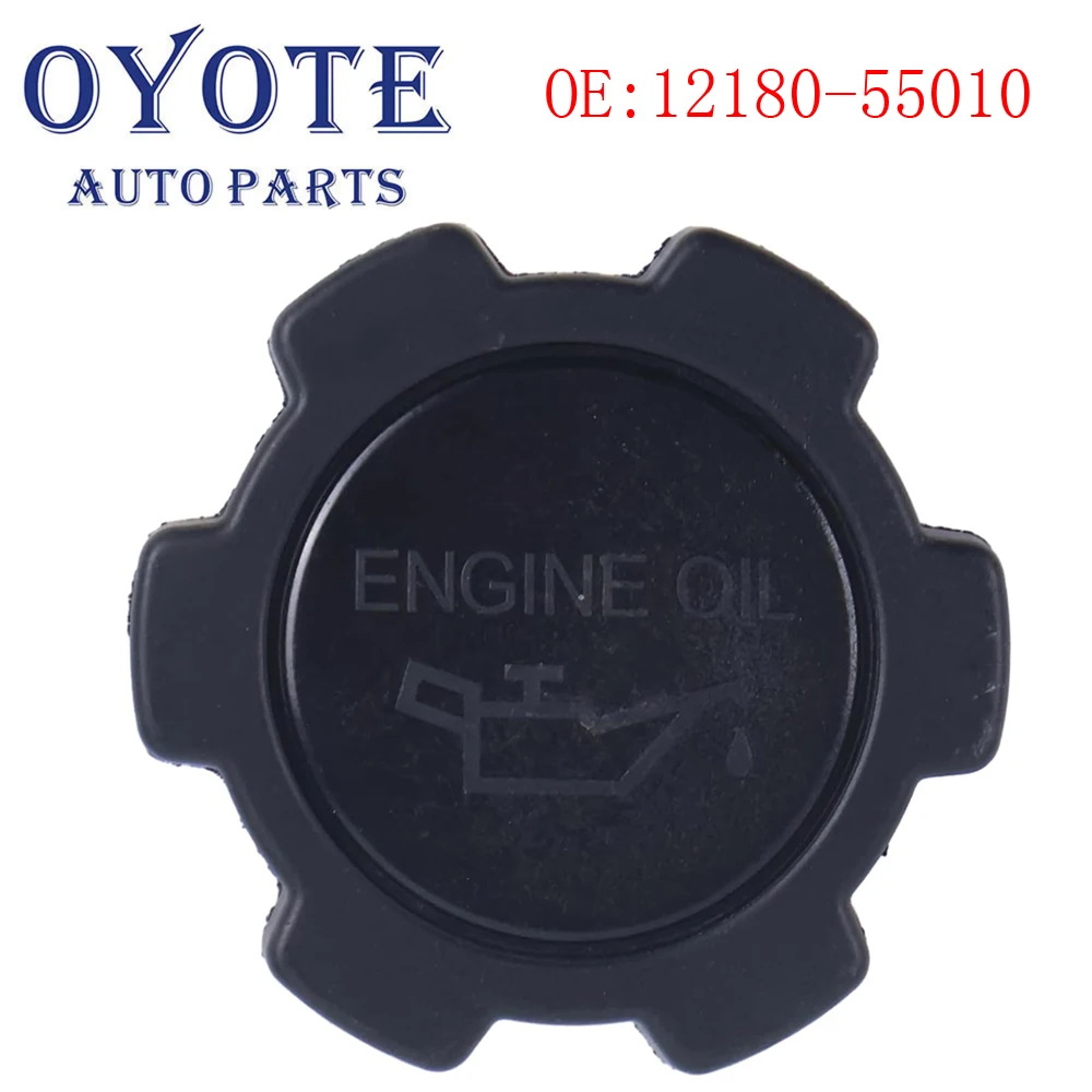 OYOTE  12180-55010,A12180-55010 12180-13030 Engine Oil Filler Cap For Toyota AYGO YARIS COROLLA AVENSIS CAMRY PASEO
