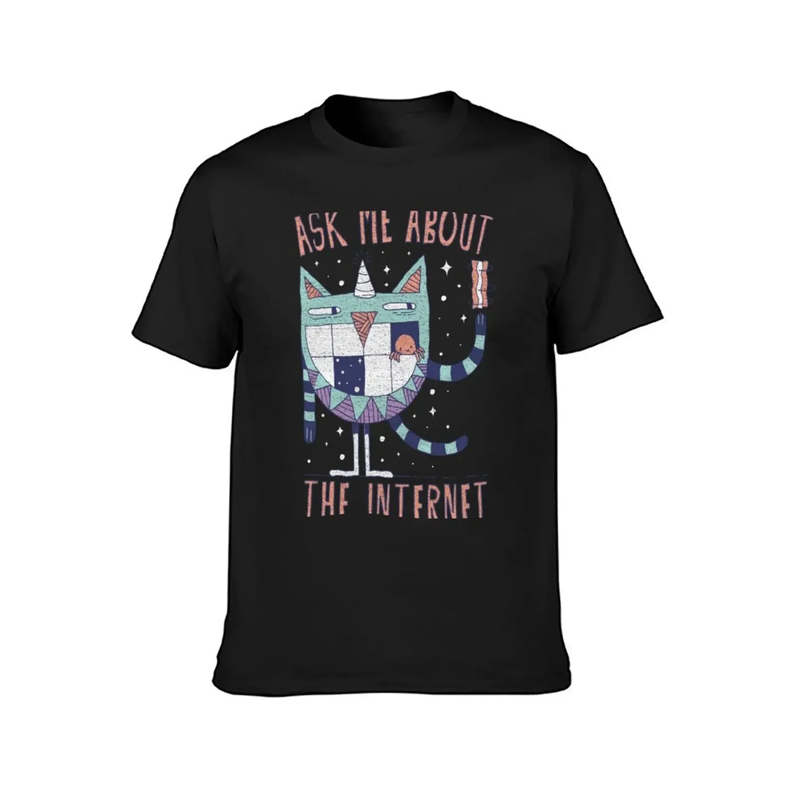 ASK ME ABOUT THE INTERNET T-Shirt customs man t shirt customizeds luxury clothes men