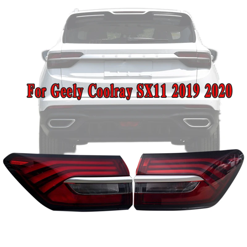 For Geely Coolray SX11 2019 2020 Ooutside Tail Light Lamp Taillight Taillamp Brake Signal Light Car Accessories