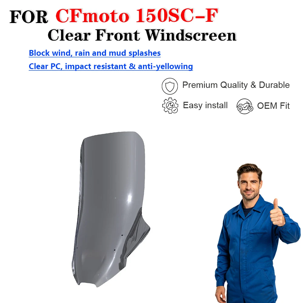 For CFmoto 150SC-F Modified Clear Front Windscreen Parabrisas scooter