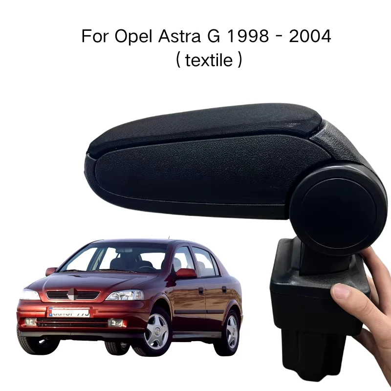 Armrest For Opel Astra G 1998 - 2004 Textile Custom Fit Center Console Storage Box Vehicle Accessories Comfortable Driving