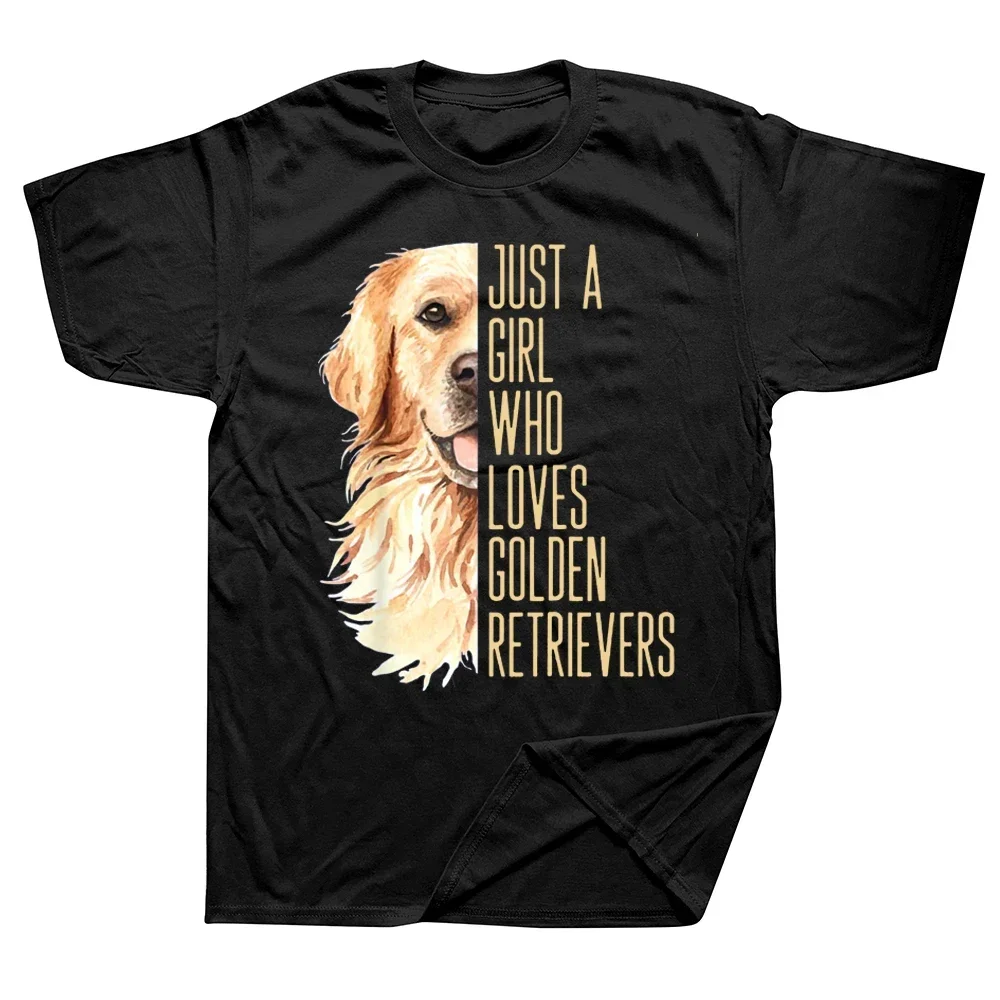 Cute Golden Retriever Just A Girl Who Loves Goldens T Shirt Graphic Cotton Streetwear Short Sleeve Birthday Gifts Summer T-shirt