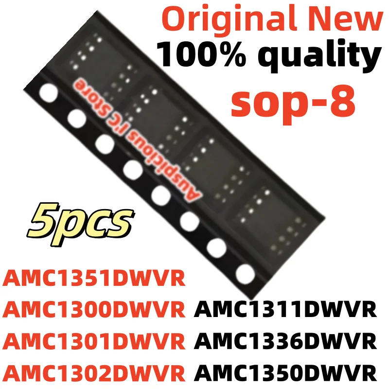 5pcs AMC1301DWVR AMC1302DWVR AMC1300DWVR AMC1311DWVR AMC1336DWVR AMC1350DWVR AMC1351DWVR AMC1300 AMC1301 AMC1302 AMC1311 AMC1336