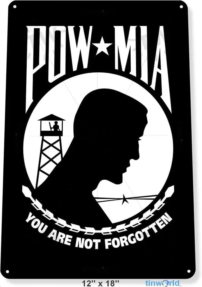 POW-MIA Flag War Not Forgotten Veteran Metal Patriotic Metal Tin Sign 8X12 Inches