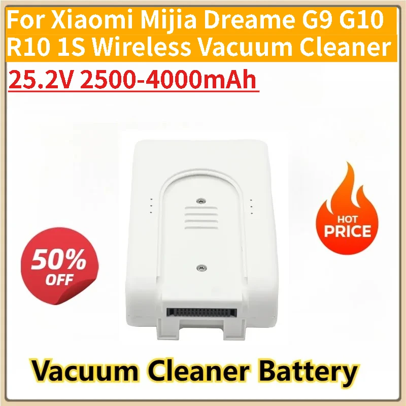 

New 25.2V 2500—4000mAh Rechargeable Lithium-Ion Battery Pack for Xiaomi Mijia Dreame G9 G10 R10 1S Wireless Vacuum Cleaner