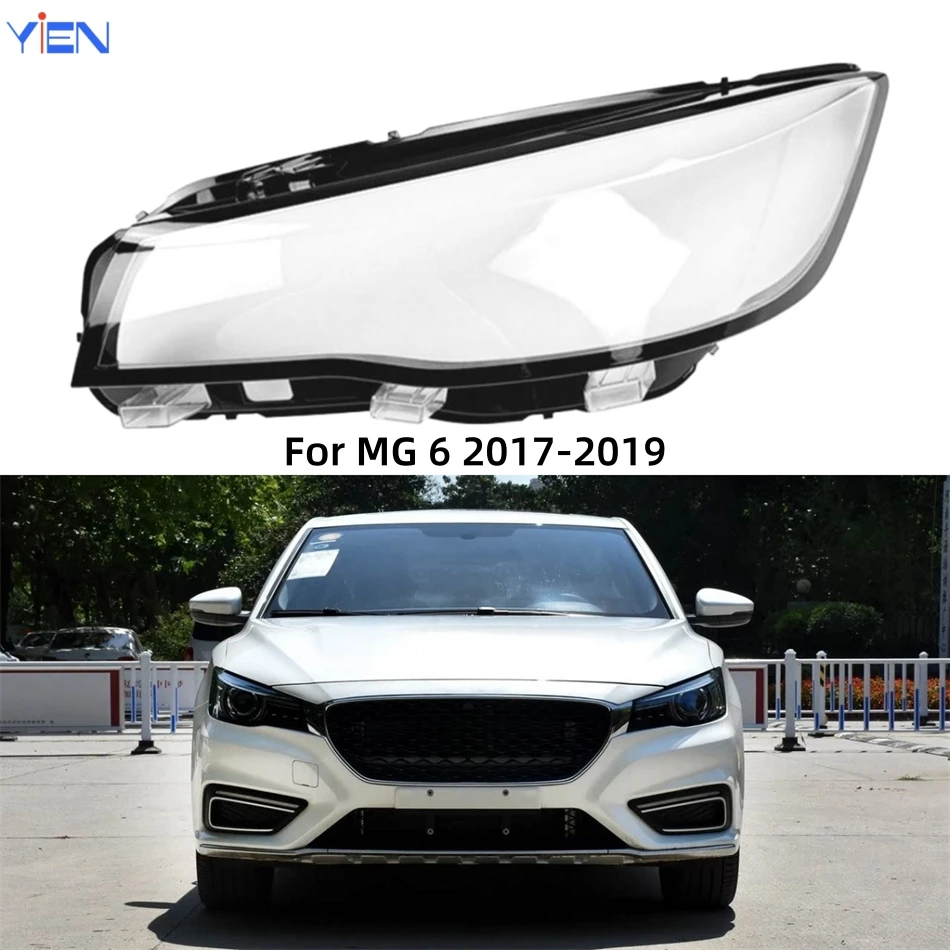 For MG 6 2017 2018 2019 Car Internal Spare Parts Lampshades Lamp Headlamp Shell Car Front Headlight Lens Cover Lights Shell