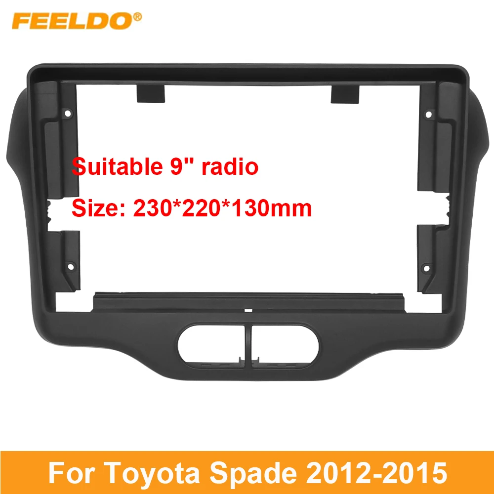 

FEELDO Car Audio 9" Big Screen Dash Fascia Panel Frame Kit Adapter For Toyota Spade 2012+ Auto Radio Dash Frame