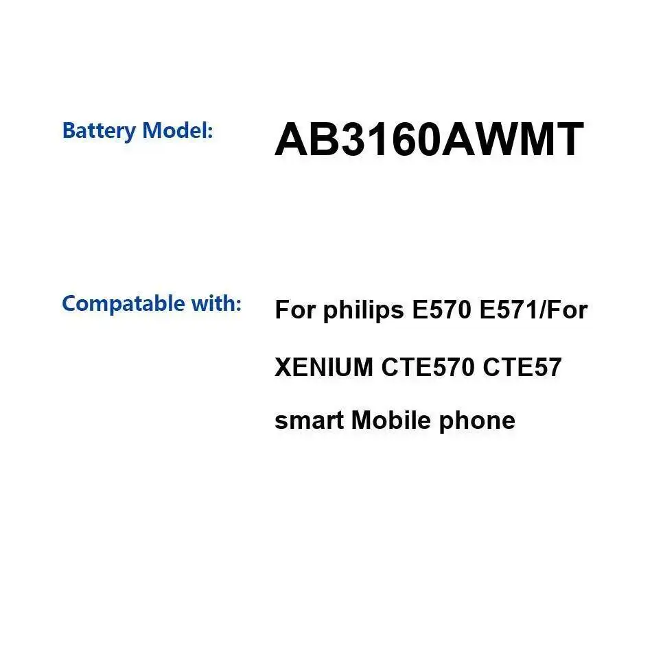 

Mobile Phone Battery Premium Replacement AB3160AWMT 3160Mah For Philips Xenium E570 E571 CTE570 CTE57