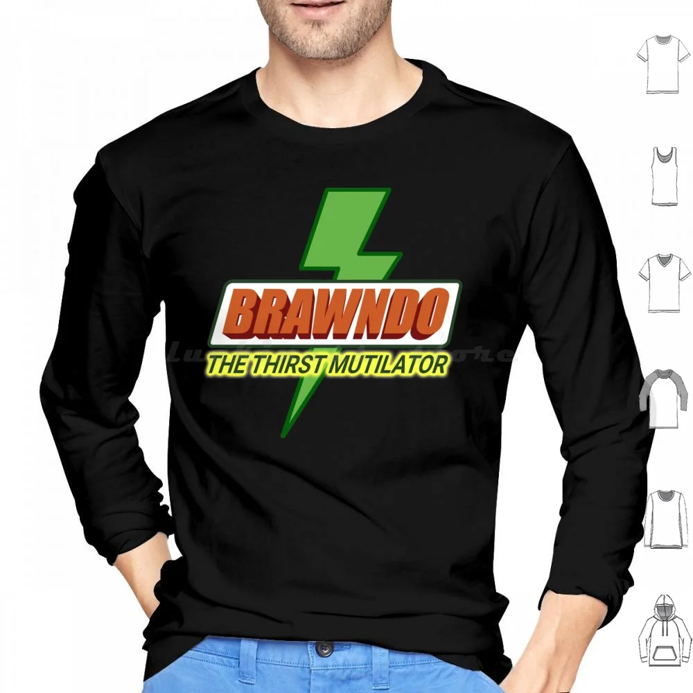 Brawndo Hoodies Long Sleeve Brawndo Idiocracy Brawndo Quote Movie Movie Quote Mike Judge Idiocracy Quote Idiocracy