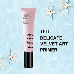 TFIT Delicate Silk Veil Art Primer Base Makeup Invisible Pore Light Oil-Free Skin Pore Cover Smooth Corrector Velvet Art Primer