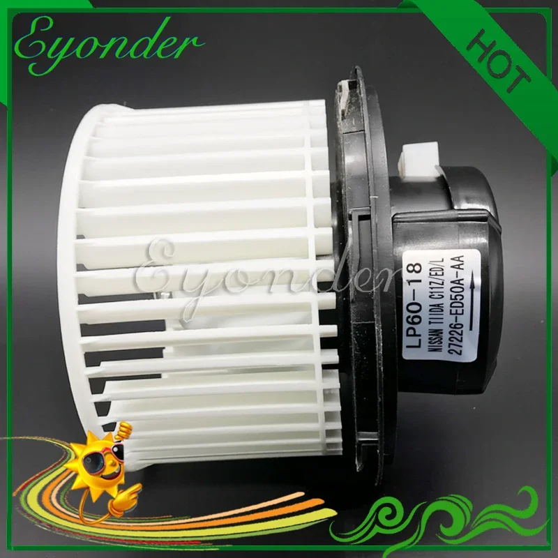 LHD A/C Air Conditioning Heater Heating Fan Blower Motor for NISSAN Livina NV200 Tiida HR16DE 27226EE91B ST27226EE91B LFH14EL